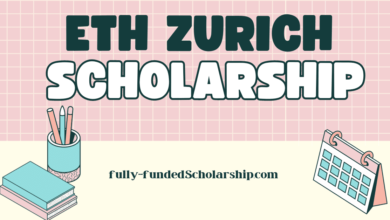 ETH Zurich University Scholarships 2024 to Study for free in Switzerland