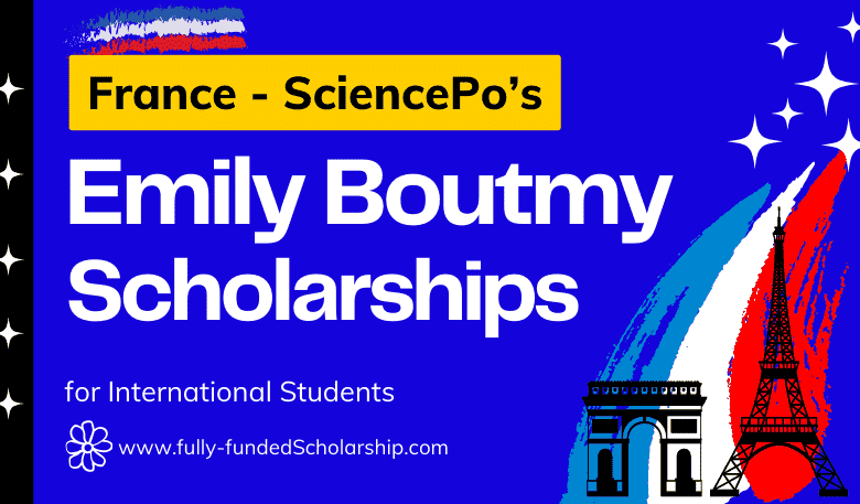 Emily Boutmy Scholarships 2024 in France by SciencePo for International Students