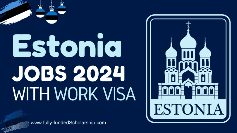 Estonian High Demand Skill Shortage Occupations for Work VISA