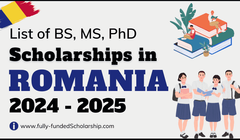 Romania Scholarships 2024 - Grasp Fully Funded Romanian Scholarships Today!