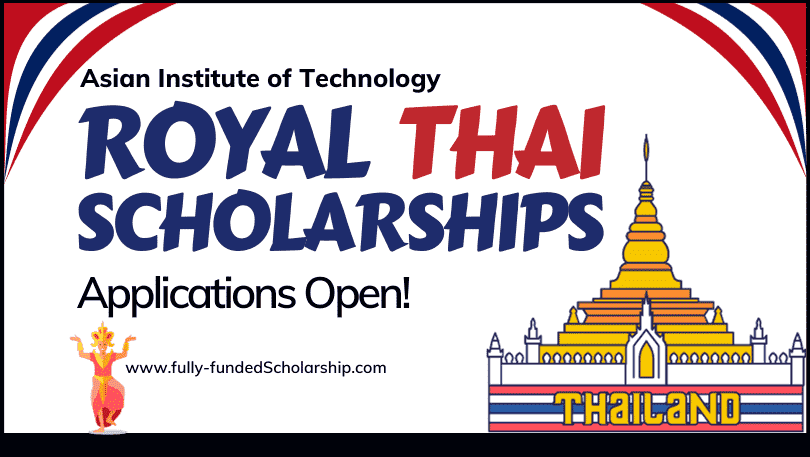 Royal Thai Government Scholarships 2024 at Asian Institute of Technology (AIT)