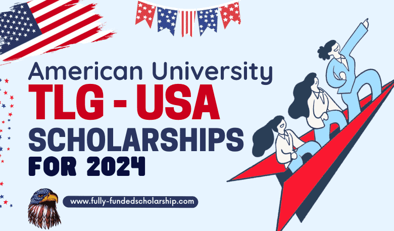 Tomorrows Leaders Graduate TLG Scholarships 2024 at American University in Cairo