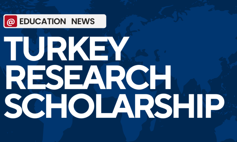 Turkey Short Term Research Scholarships 2024 News Update