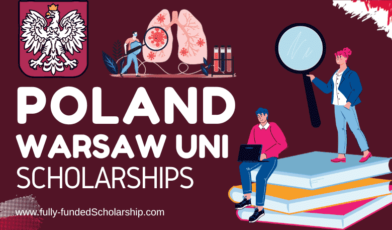 University of Warsaw Scholarships 2024 in Poland for Bachelors, Masters and PhD Admissions