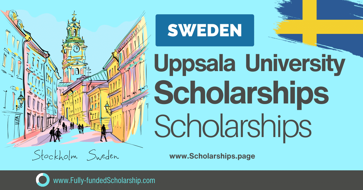Uppsala University Scholarships for 2024 in Sweden