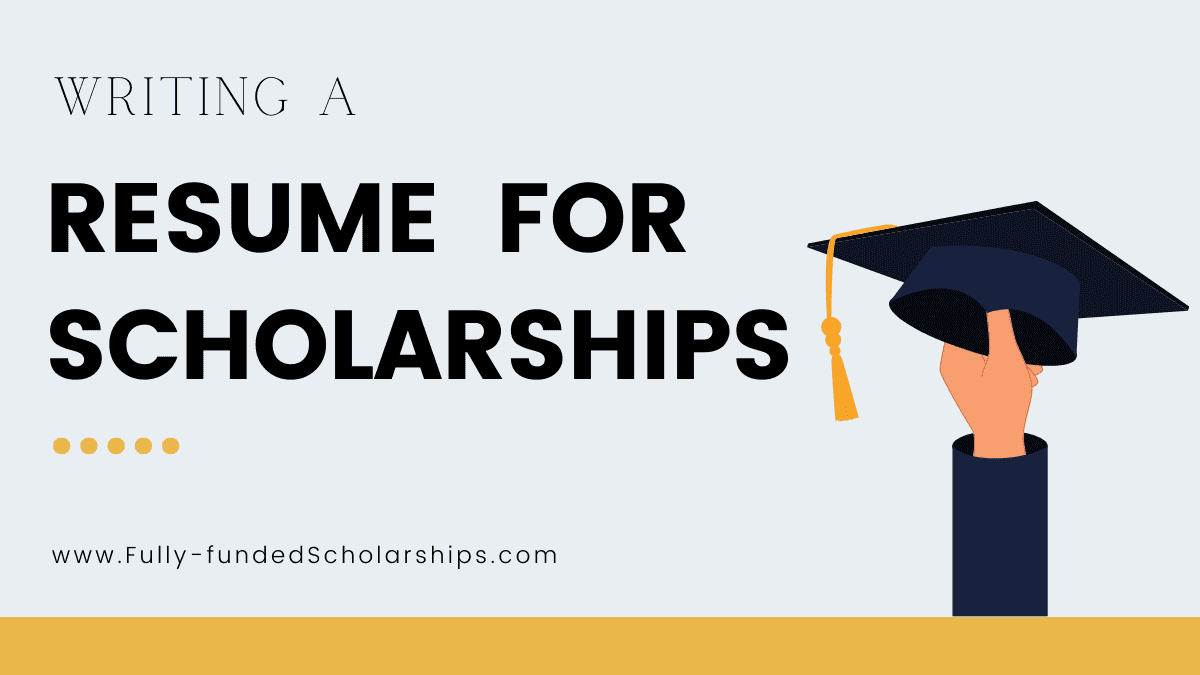 Resume or CV Writing for Scholarship Application